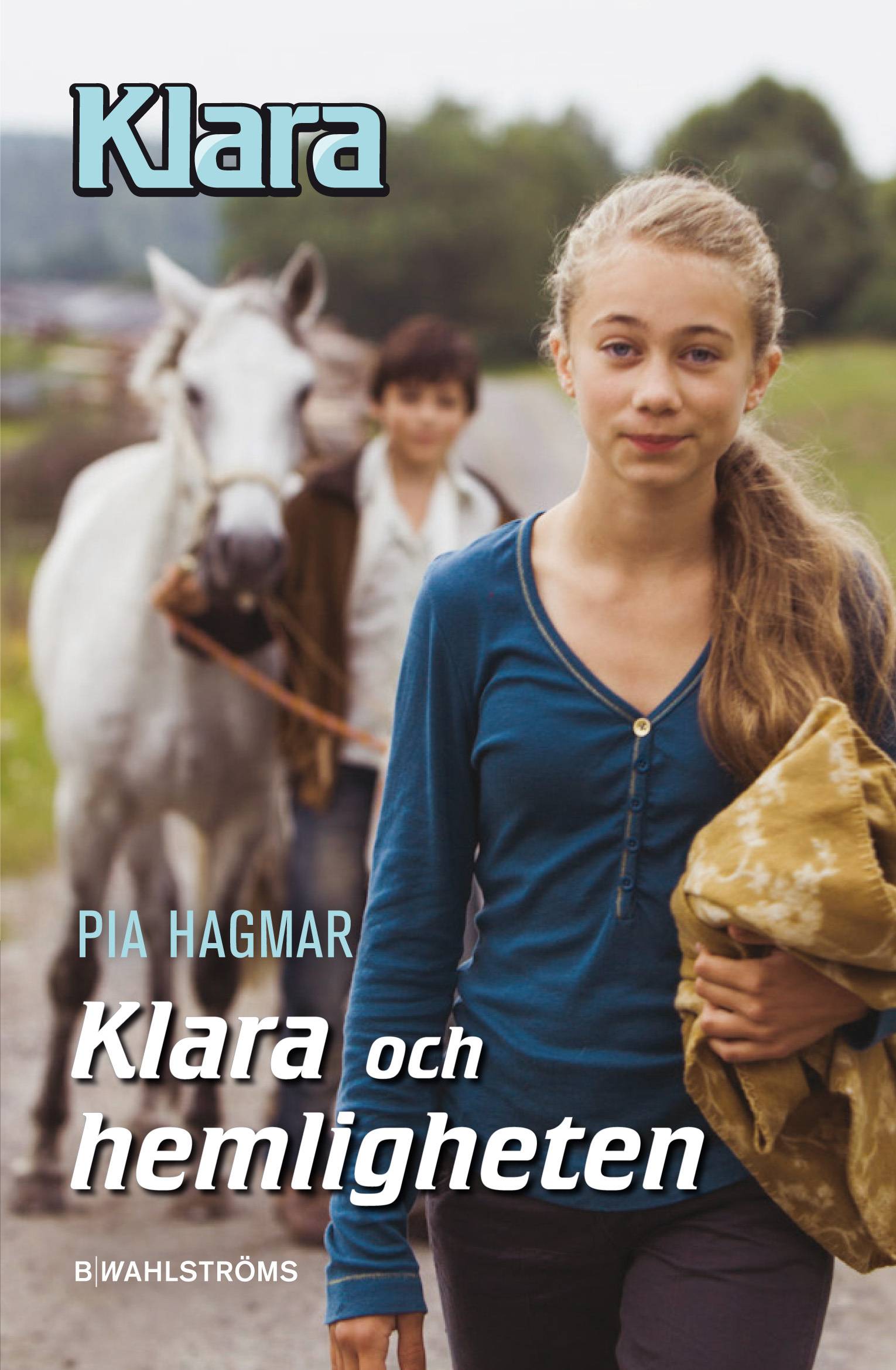 Klara och hemligheten