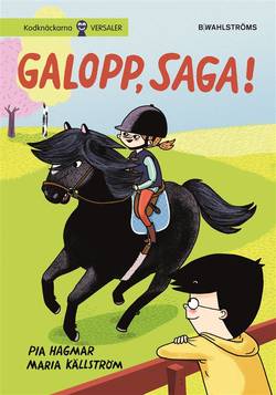 Galopp, Saga!