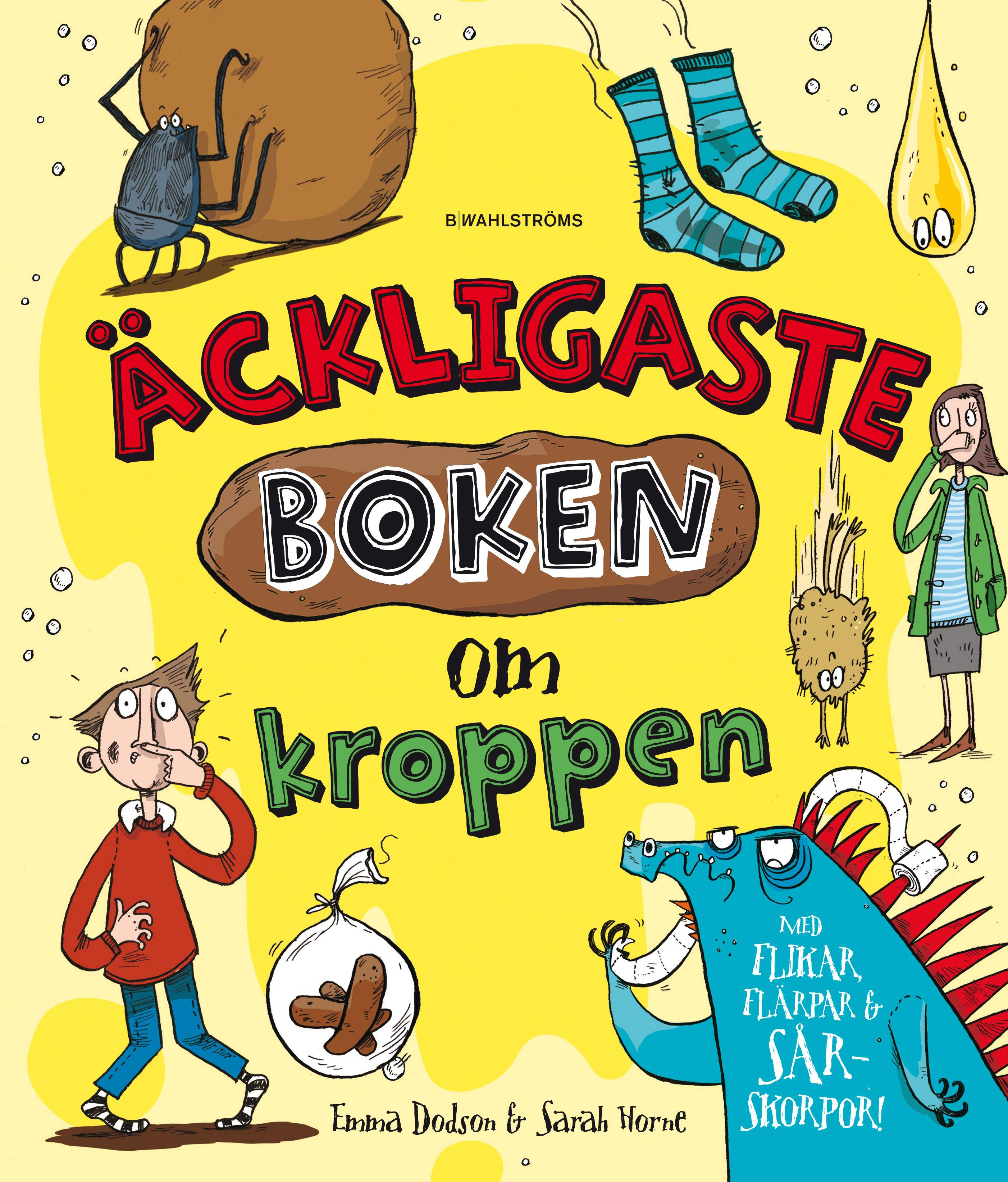 Äckligaste boken om kroppen