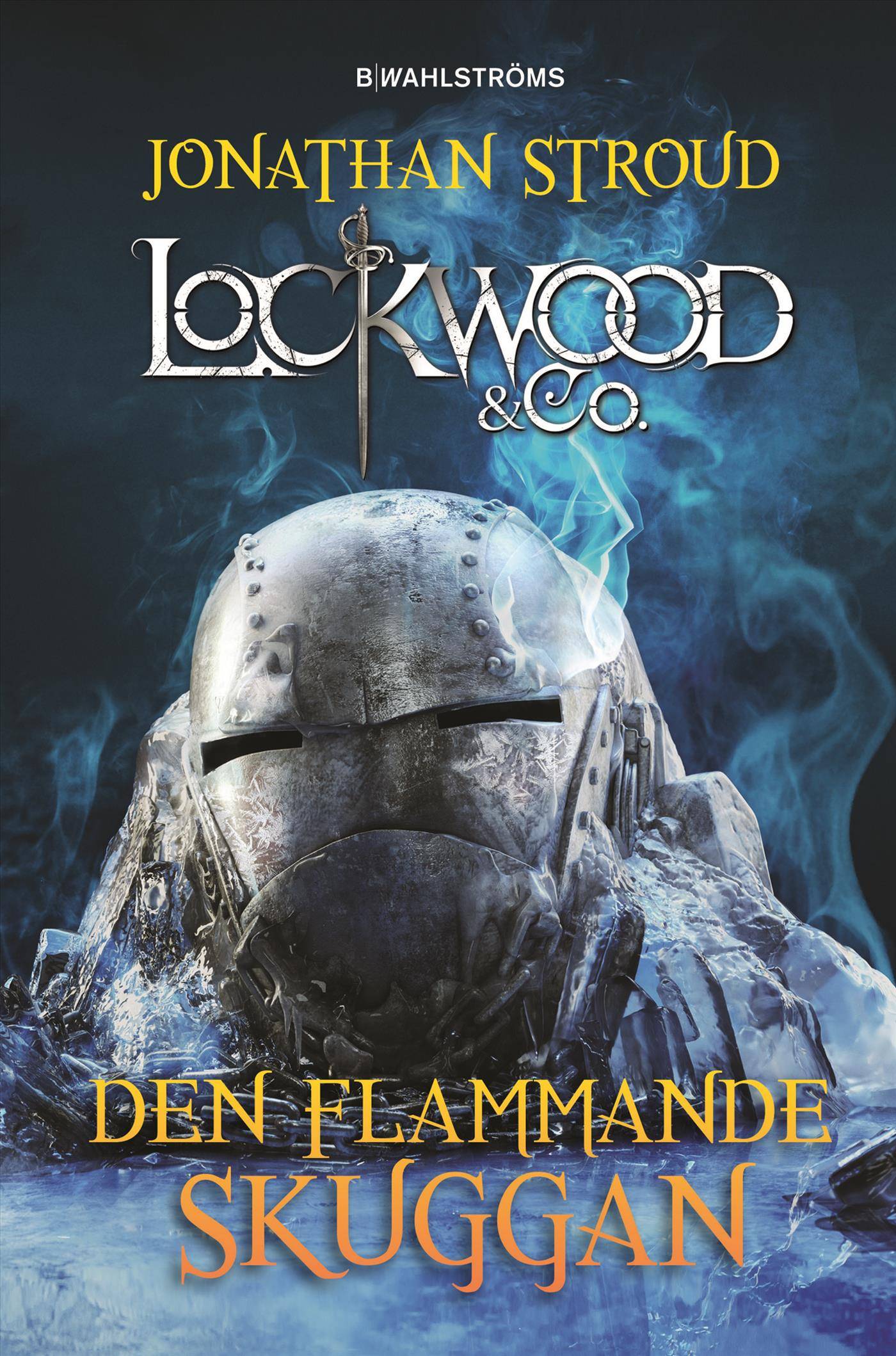 Lockwood & Co. Den flammande skuggan