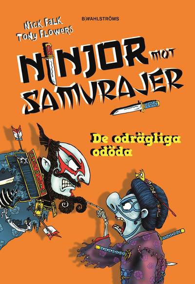 Ninjor mot samurajer. De odrägliga odöda