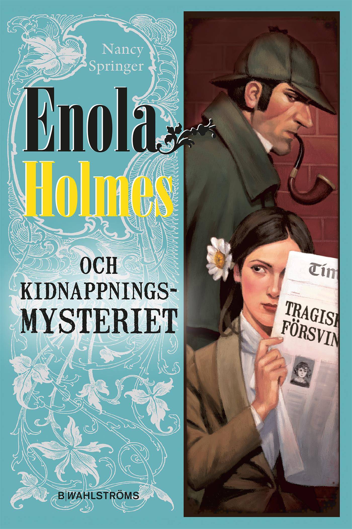 Enola Holmes och kidnappningsmysteriet