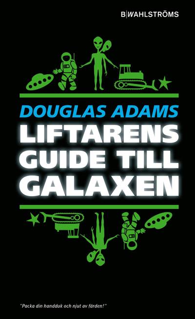 Liftarens guide till galaxen