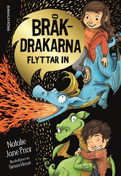 Bråkdrakarna flyttar in