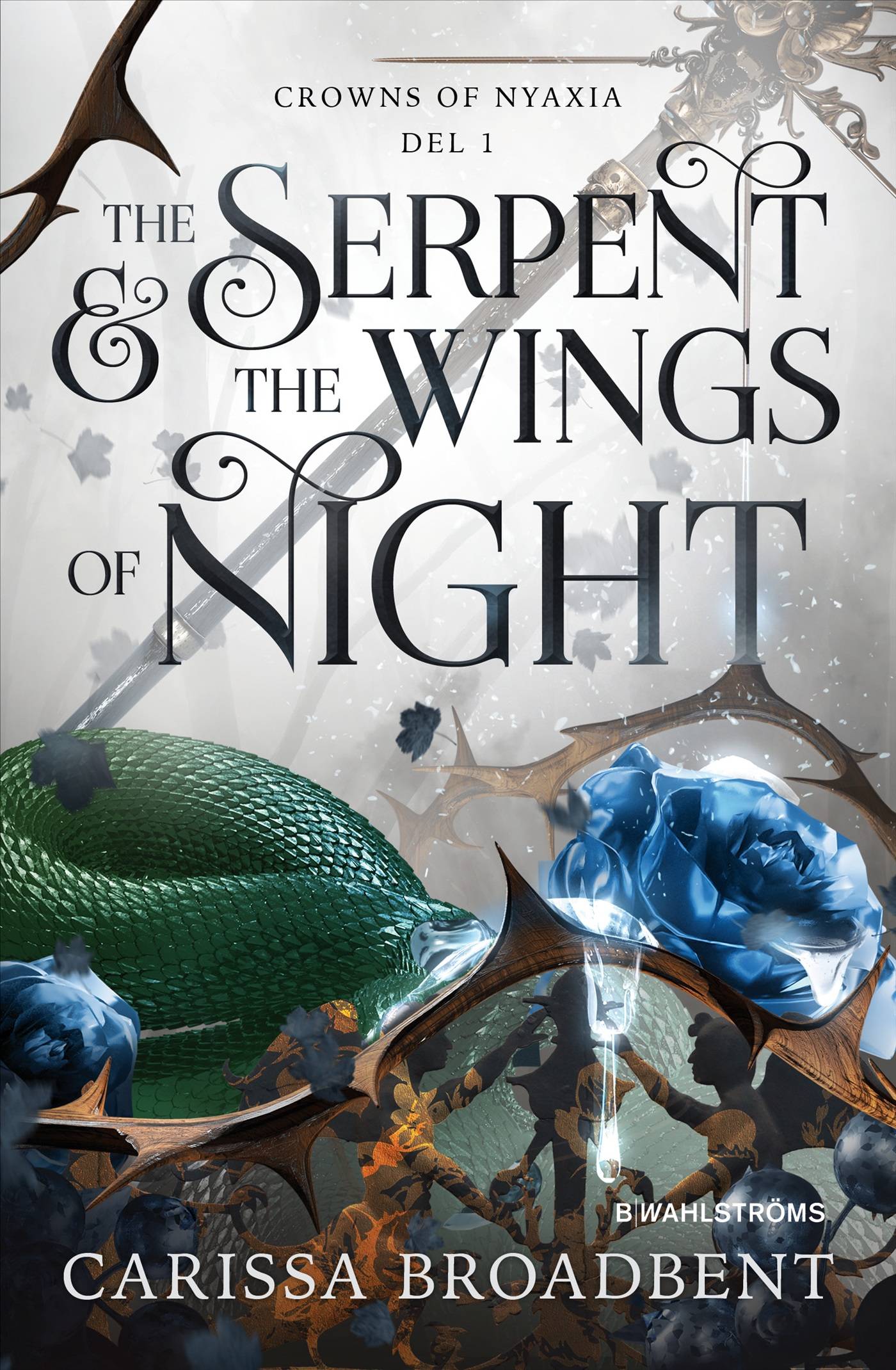 The Serpent & the Wings of Night (svensk utgåva)