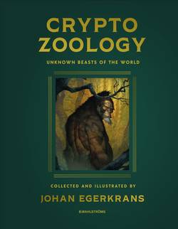 Cryptozoology : Unknown Beasts of the World