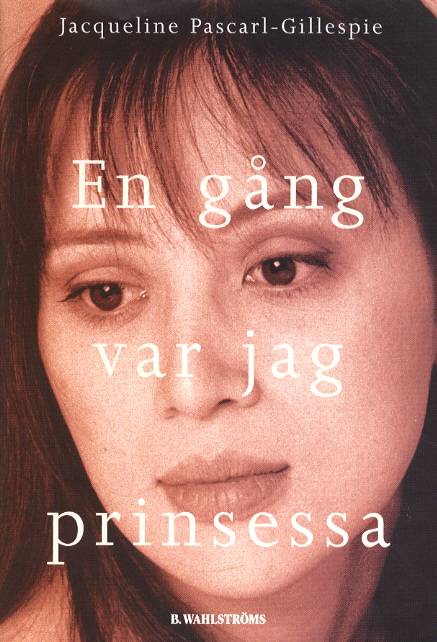 En gång var jag prinsessa