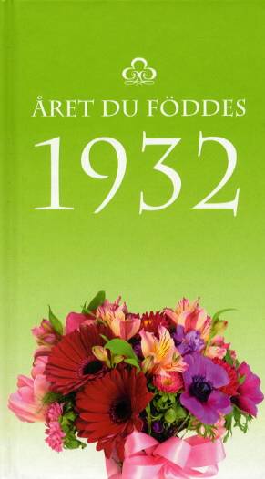 Året du föddes 1932