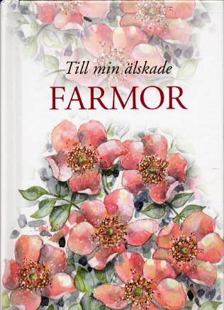 Till min älskade farmor