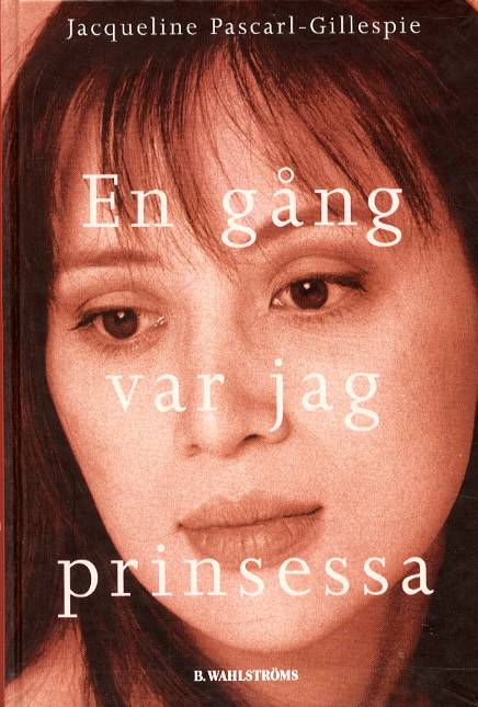 En gång var jag prinsessa