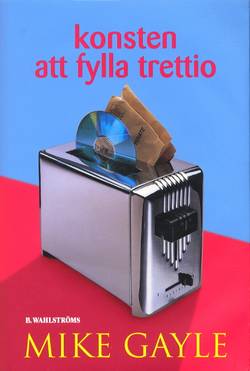 Konsten att fylla trettio