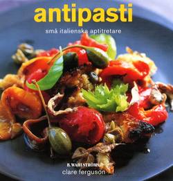 Antipasti - små italienska aptitretare