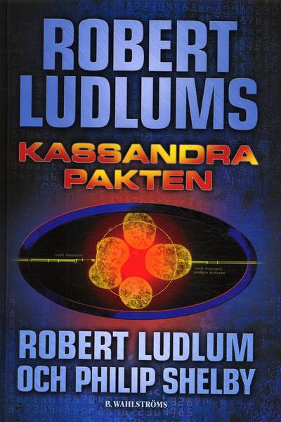 Robert Ludlums Kassandrapakten