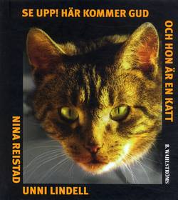 Se upp! : här kommer Gud och hon är en katt