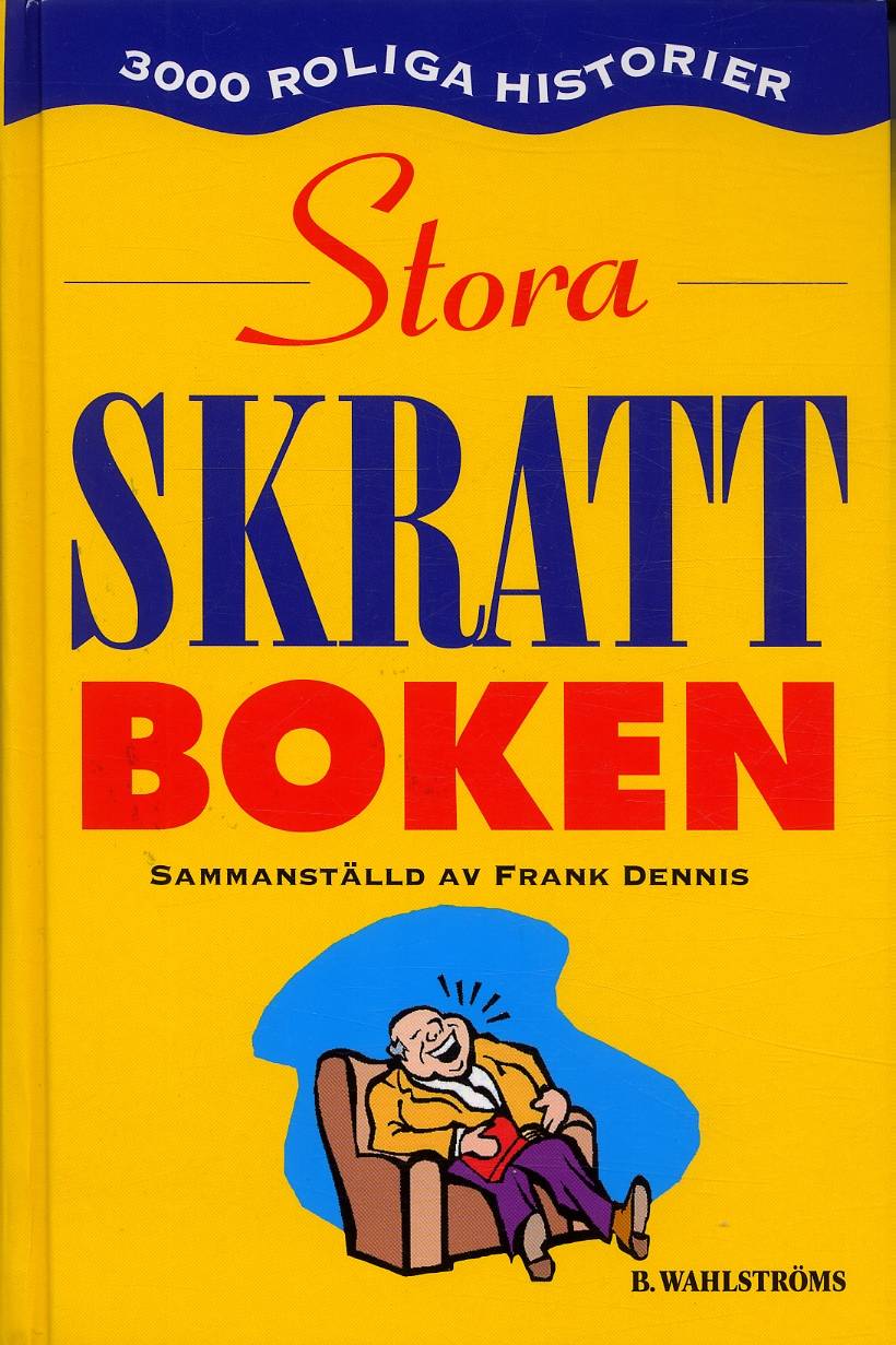 Stora Skrattboken : 3000 roliga historier