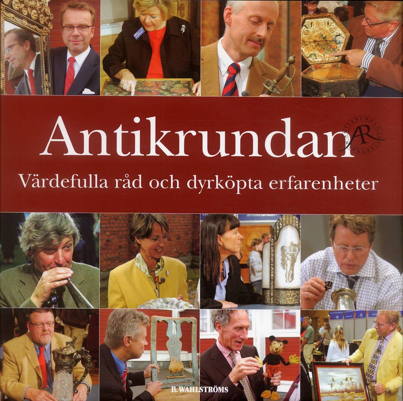 Antikrundan : värdefulla råd och dyrköpta erfarenheter