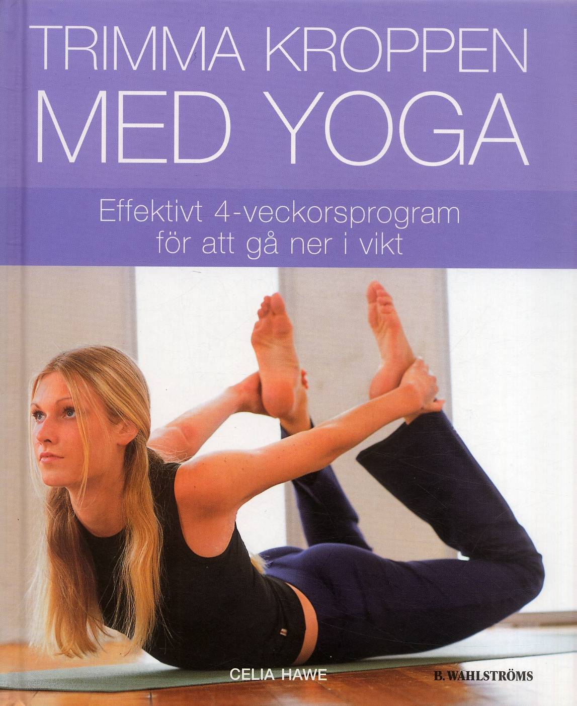 Trimma kroppen med yoga