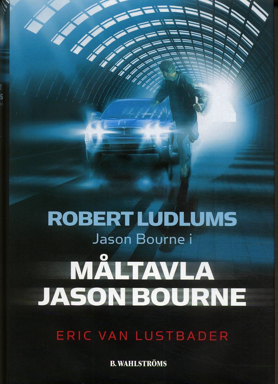 Robert Ludlums Jason Bourne i Måltavla Jason Bourne