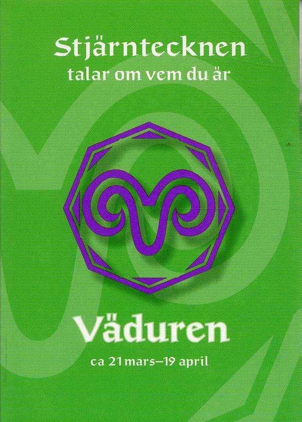 Väduren. Ca 21 mars - 19 april