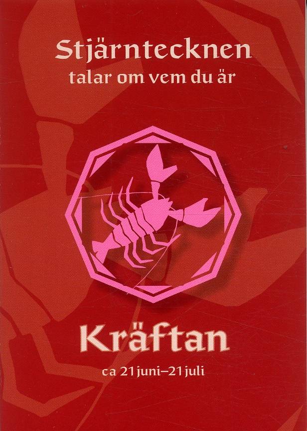 Kräftan. Ca 21 juni - 21 juli