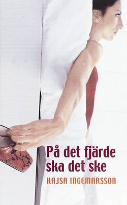 På det fjärde ska det ske