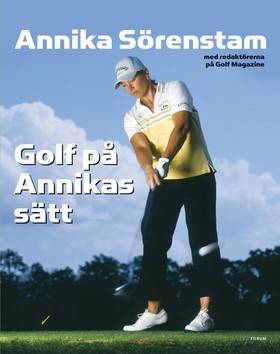 Golf på Annikas sätt