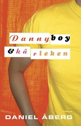 Dannyboy & kärleken