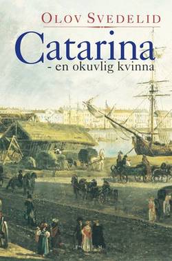 Catarina : en okuvlig kvinna