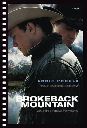 Brokeback Mountain : och andra berättelser från vidderna