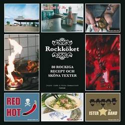 Rockköket : 80 rockiga recept och sköna texter