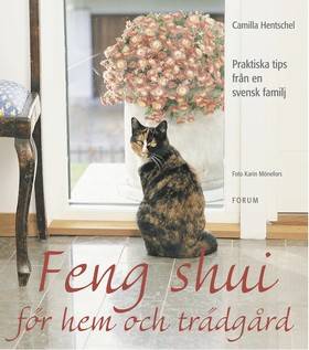 Feng shui för hem och trädgård