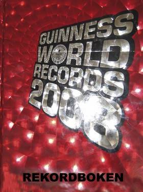 Guinness world records : rekordboken. 2008