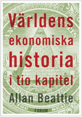 Världens ekonomiska historia i tio kapitel