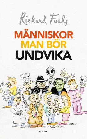 Människor man bör undvika