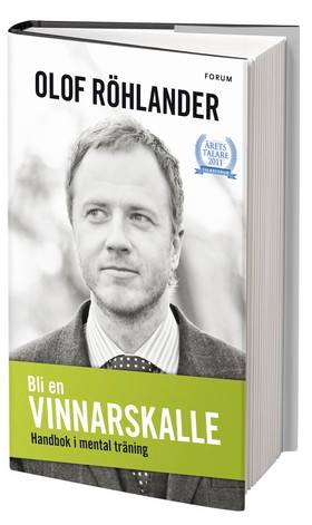 Bli en vinnarskalle : handbok i mental träning