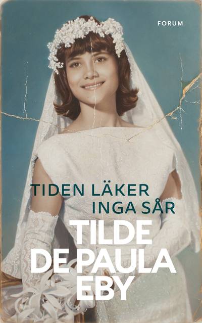 Tiden läker inga sår