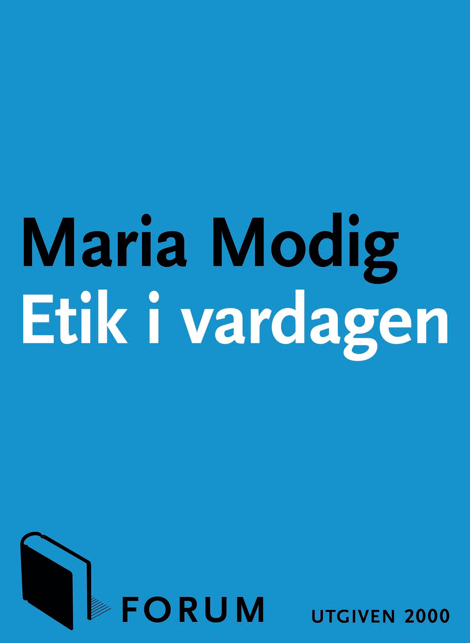 Etik i vardagen : Tankar kring de svåra frågorna i vårt dagliga liv