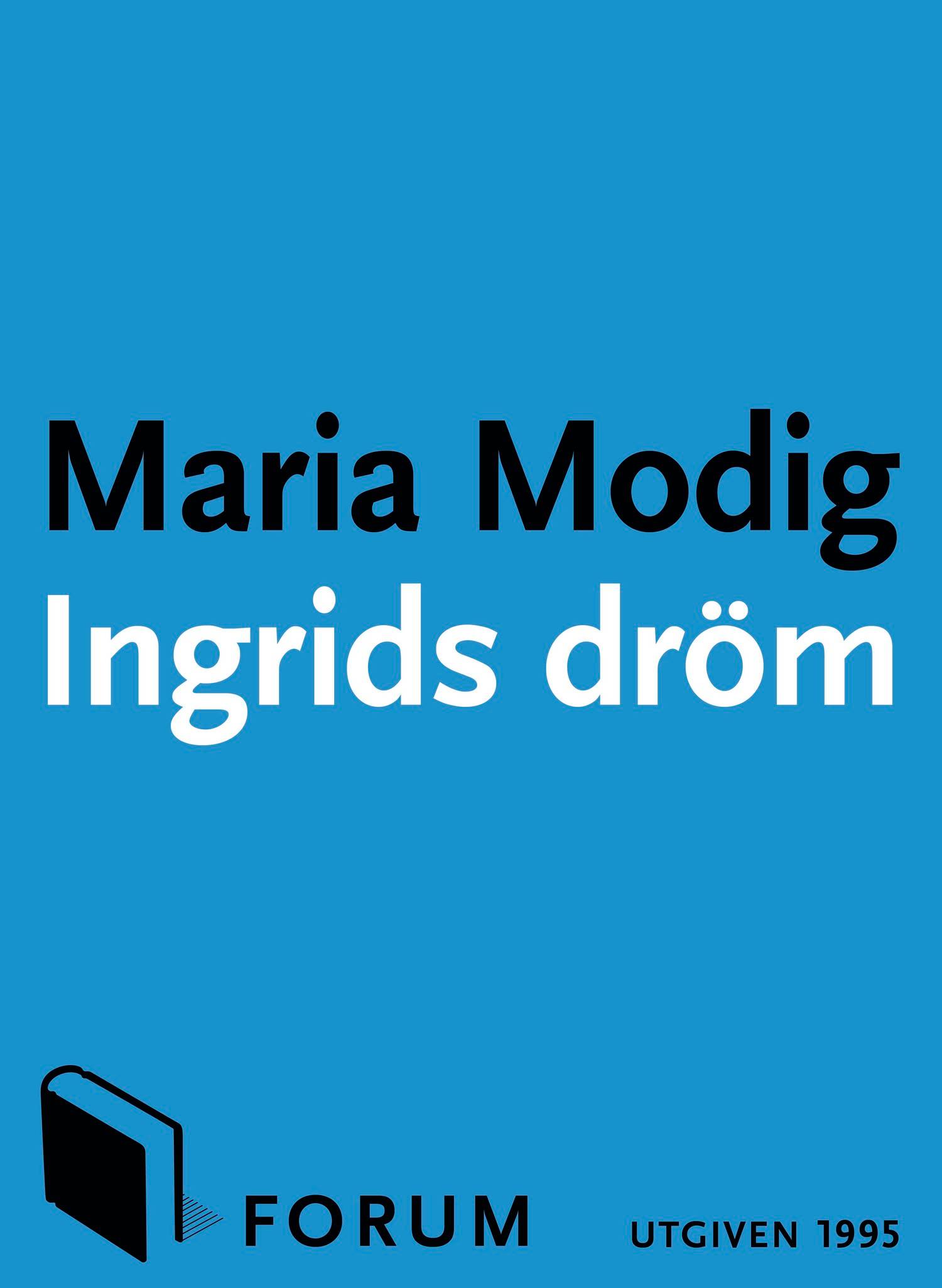 Ingrids dröm