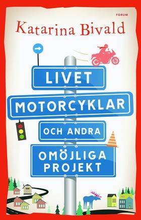 Livet, motorcyklar och andra omöjliga projekt