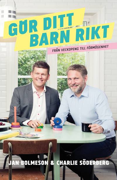 Gör ditt barn rikt