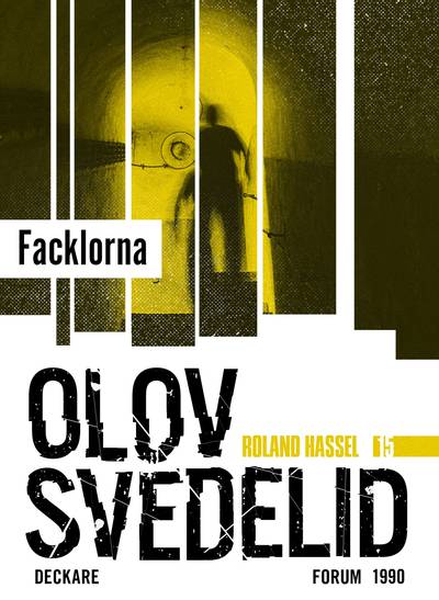 Facklorna : en Roland Hassel-thriller