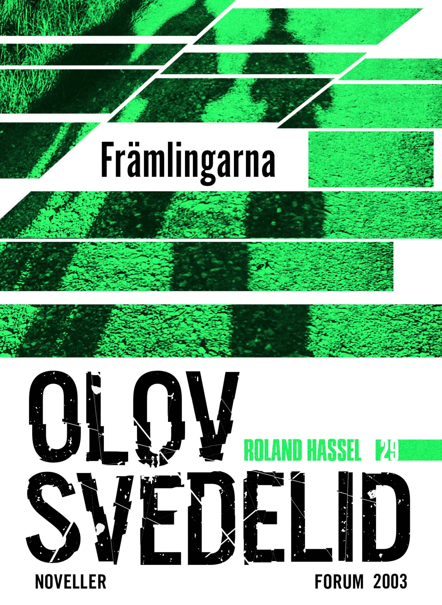 Främlingarna : en Roland Hassel-thriller