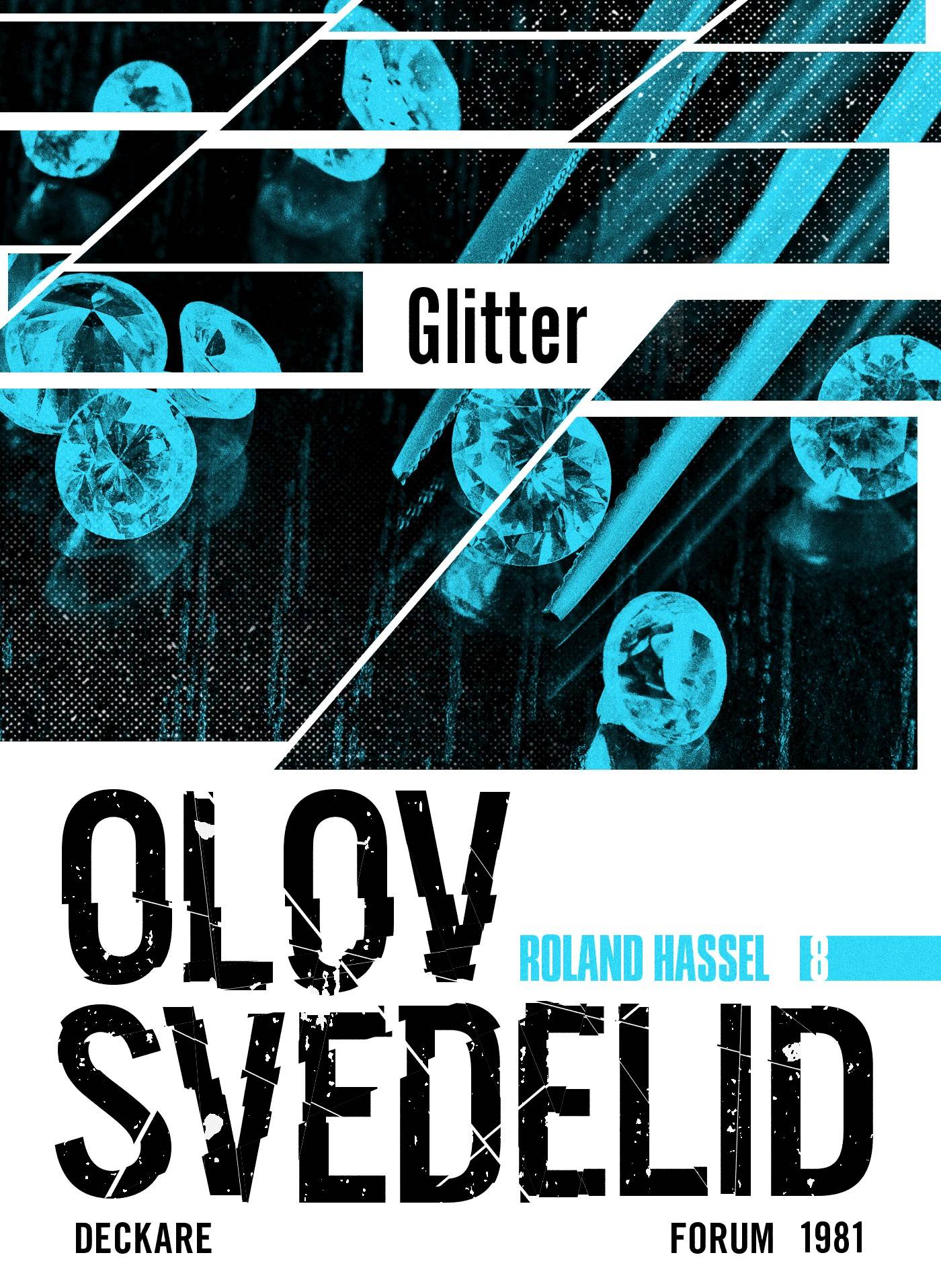 Glitter : en Roland Hassel-thriller
