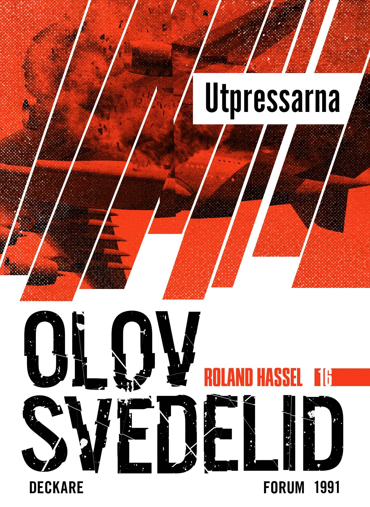 Utpressarna : en Roland Hassel-thriller