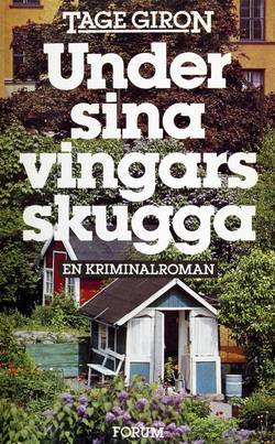 Under sina vingars skugga : en kriminalroman