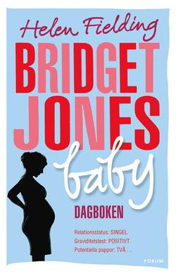 Bridget Jones baby : dagboken