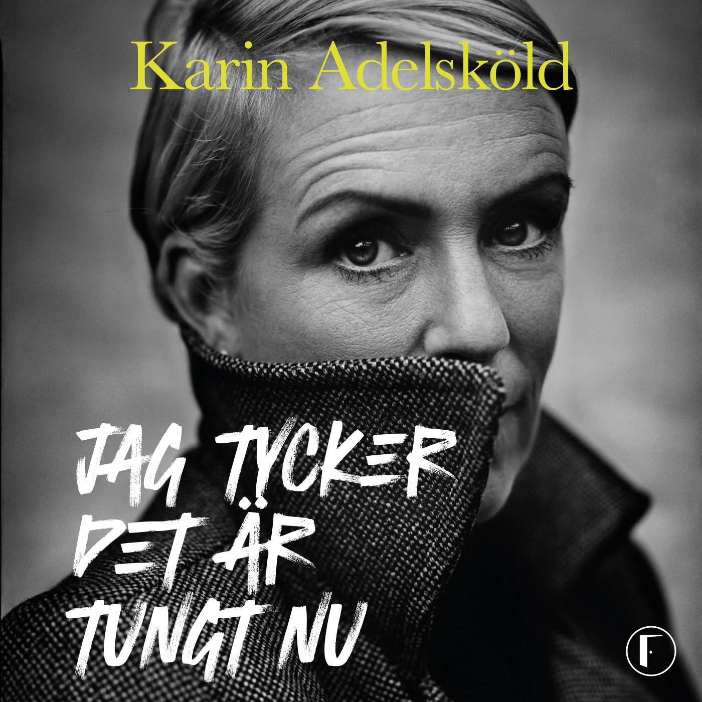 Jag tycker det är tungt nu