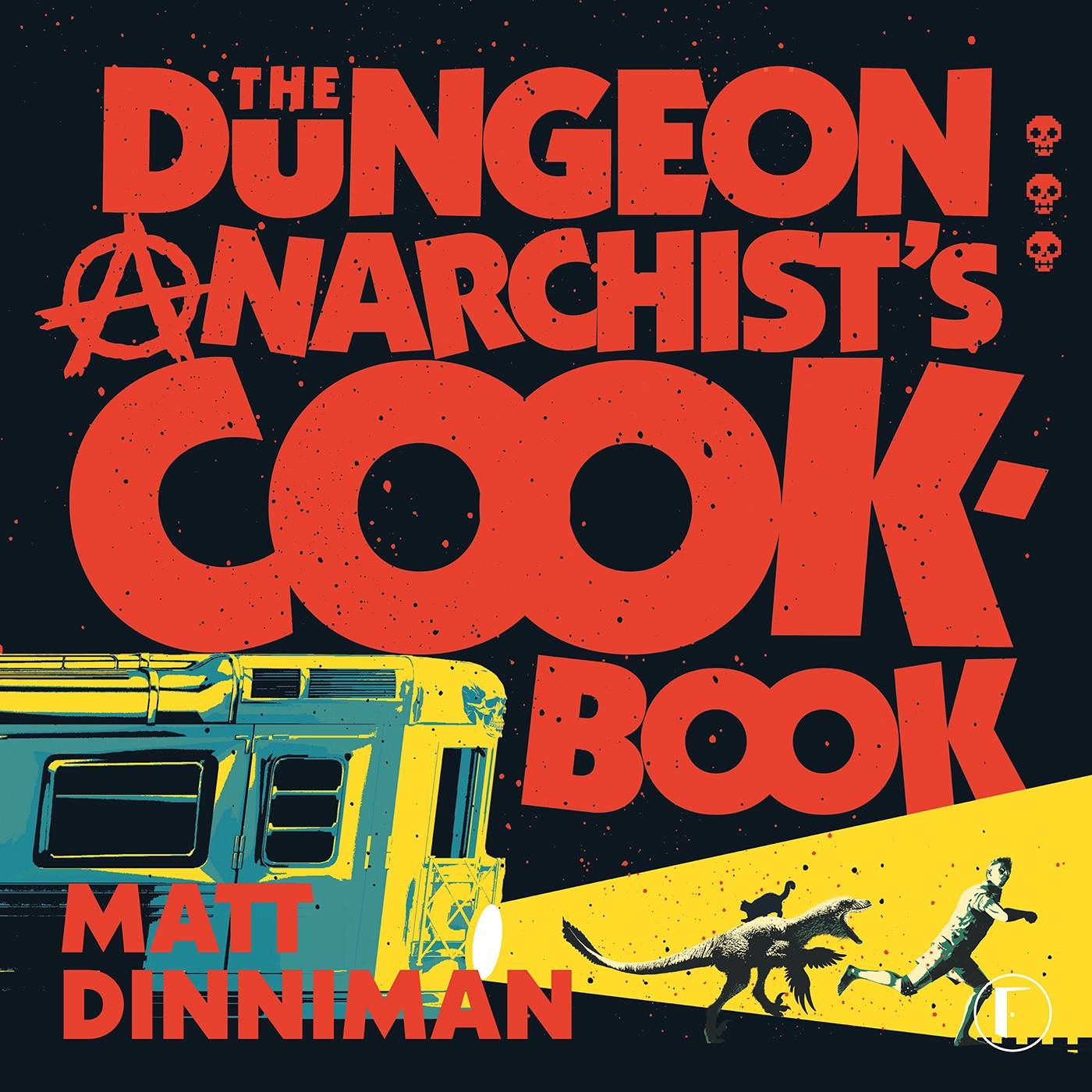 The Dungeon Anarchist's Cookbook (svensk utgåva)