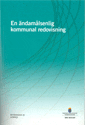 En ändamålsenlig kommunal redovisning. SOU 2016:24. : Betänkande från KomRed