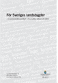 För Sveriges landsbygder. SOU 2017:1. En sammanhållen politik för arbete, hållbar tillväxt och välfärd : Slutbetänkande från Parlamentariska landsbygdskommittéen
